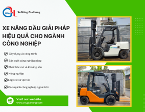 Xe nâng dầu giải pháp nâng hạ hiệu quả cho nhiều ngành công nghiệp 