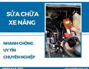 Dịch vụ sửa chữa xe nâng tại Tp Hồ Chí Minh uy tín giá rẻ