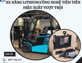 Xe Nâng Lithium:công nghệ tiên tiến hiệu xuất vượt trội