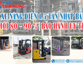 Xe Nâng Điện 1.5 Tấn Nhập Bãi mới 80-90% | Bảo Hành Uy Tín