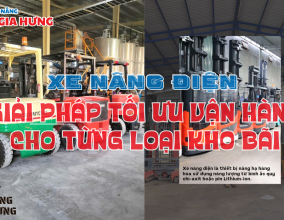 Xe Nâng Điện: Giải Pháp Tối Ưu Tải Trọng & Vận Hành Cho Từng Loại Kho Bãi
