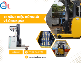 Ưu Điểm Của Xe Nâng Điện Đứng Lái Và Ứng Dụng