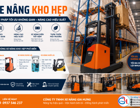 Xe Nâng Kho Hẹp - Giải Pháp Tối Ưu Không Gian, Nâng Cao Hiệu Suất Kho Hàng