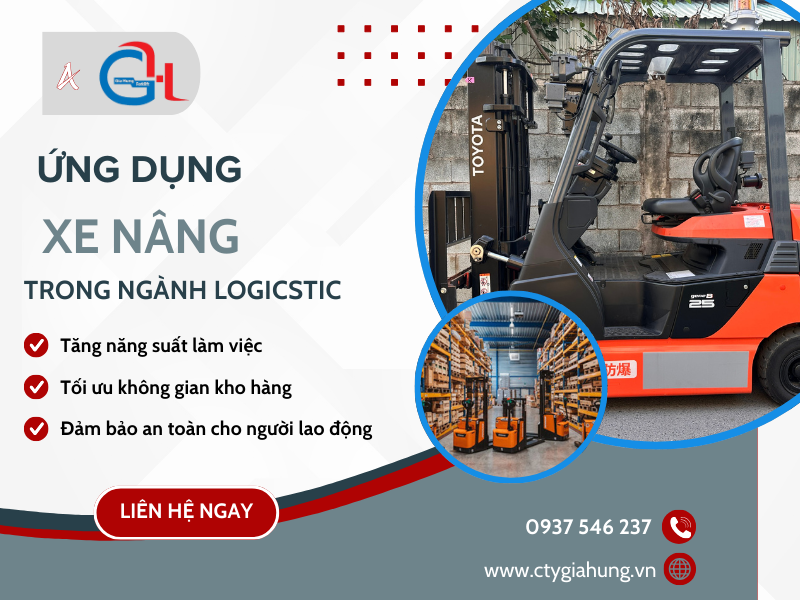 Ứng dụng xe nâng trong ngành Logistics