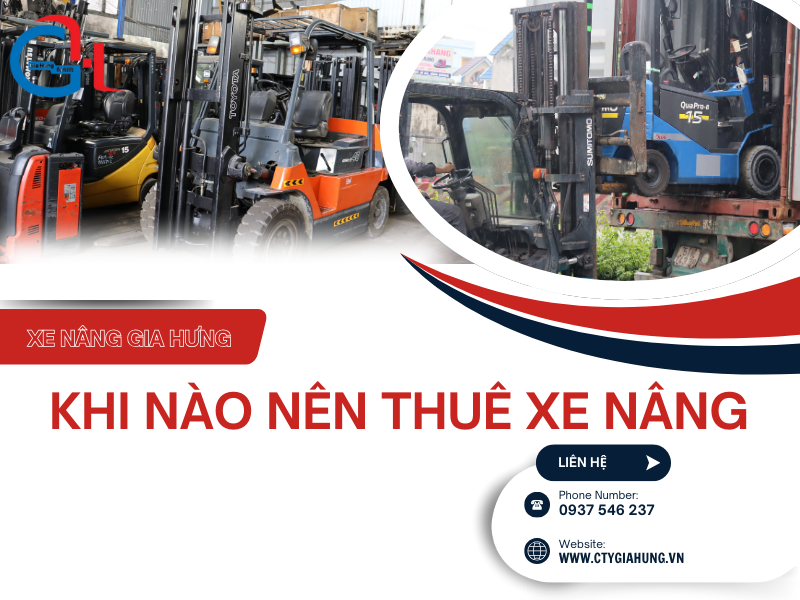 Khi nào nên thuê xe nâng