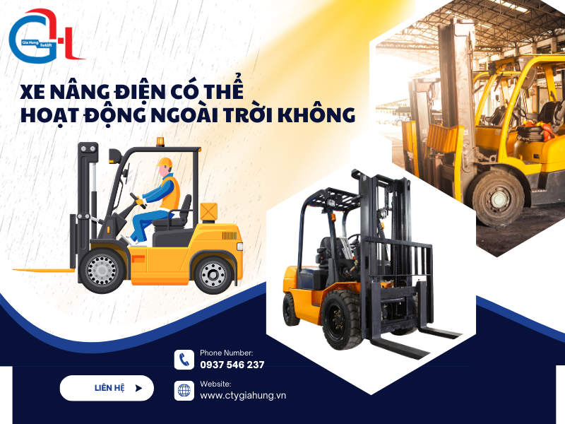 Xe nâng điện có thể hoạt động ngoài trời hay không